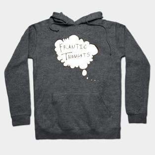 Frantic Thoughts Podcast Logo Hoodie